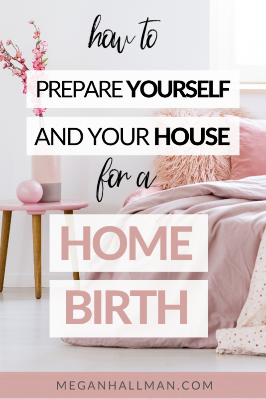 How to prepare for a home birth. Birth tips, birthing affirmations and birthing preparation checklist. #homebirth #naturalbirth #hypnobirthing #spiritualbirth #childbirth #howtogivebirth