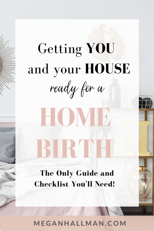 How to prepare for a home birth. Birth tips, birthing affirmations and birthing preparation checklist. #homebirth #naturalbirth #hypnobirthing #spiritualbirth #childbirth #howtogivebirth