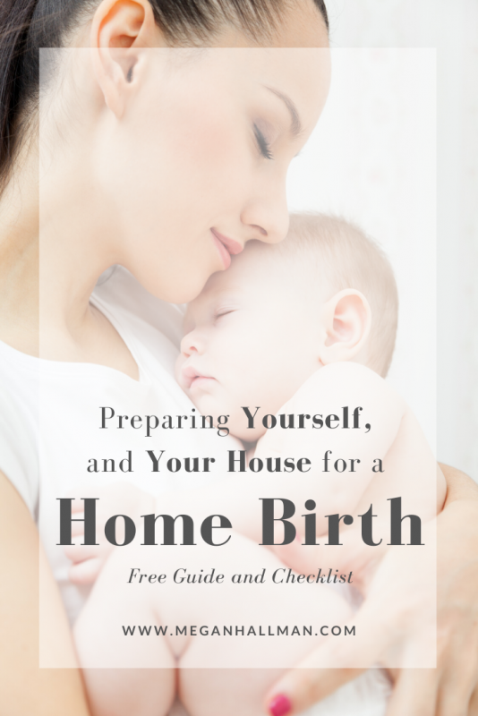 How to prepare for a home birth. Birth tips, birthing affirmations and birthing preparation checklist. #homebirth #naturalbirth #hypnobirthing #spiritualbirth #childbirth #howtogivebirth