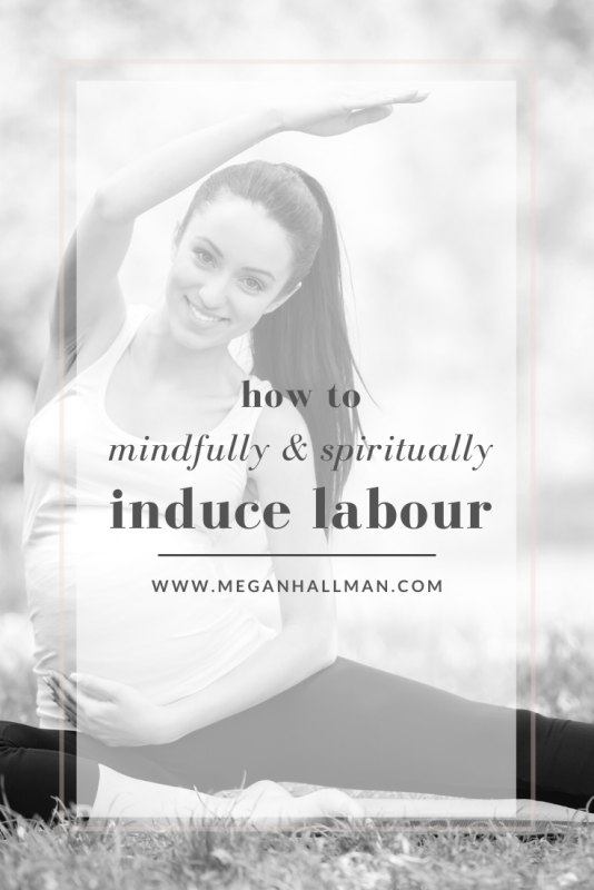 Tips, affirmations, and techniques to help you naturally induce labour. #childbirth #birthtips #naturalbirthing #howtogivebirth #childbirth #birthpreparation #hypnobirthing