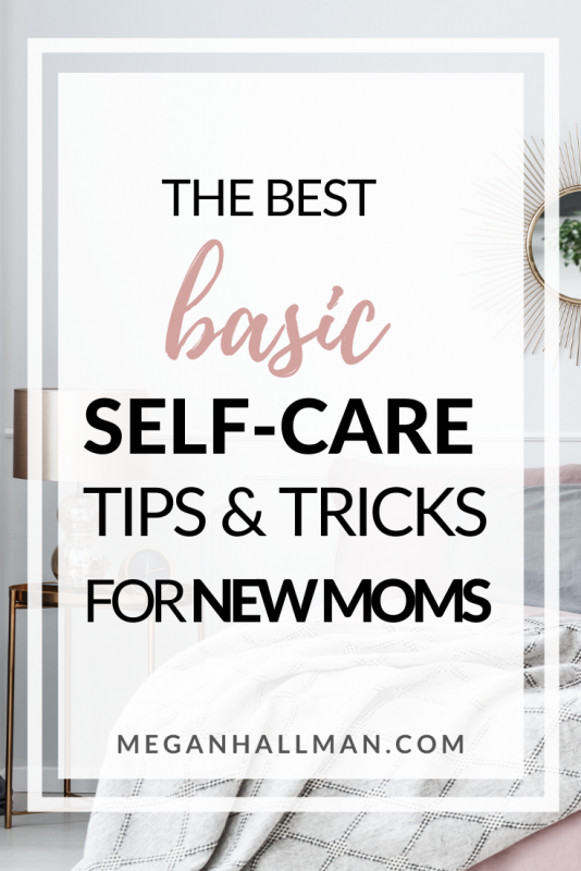 Simple self-care tips and ideas for new moms. #postpartumhealing #postpartumselfcare #selfcare #newmom #simpleselfcare #selfcareformoms