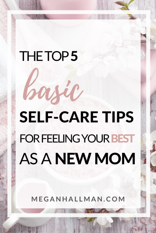 Simple self-care tips and ideas for new moms. #postpartumhealing #postpartumselfcare #selfcare #newmom #simpleselfcare #selfcareformoms